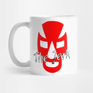 The Jerk shirt Mug